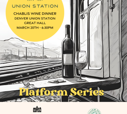 Denver union station chablis wine dinner poster